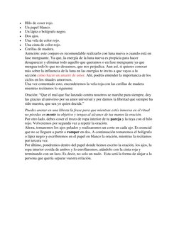  
Hilo de coser rojo. 
 
Un papel blanco. 
 
Un lápiz o bolígrafo negro. 
 
Dos ajos. 
 
Una vela de color rojo. 
 
Una