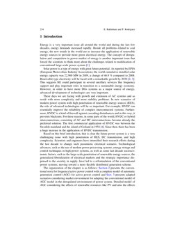 1 Introduction
Energy is a very important issue all around the world and during the last few
decades, energy demands increase