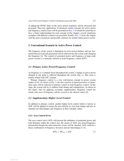 of adding the HVDC links on the active power responses will be discussed and
presented. Then new applications of advanced con