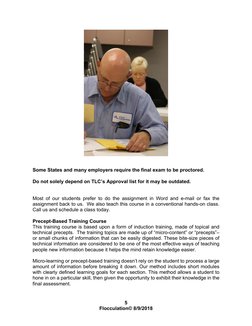 5 
Flocculation© 8/9/2018 
 
 
 
Some States and many employers require the final exam to be proctored. 
 
Do not solely depe