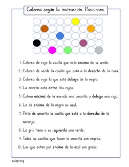 Colorea según la instrucción. Posiciones.
1. Colorea de rojo la casilla que está encima de la verde.
2. Colorea de verde la c