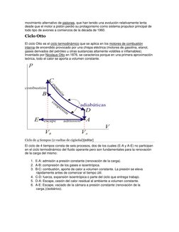 movimiento alternativo de pistones, que han tenido una evolución relativamente lenta 
desde que el motor a pistón perdió su p