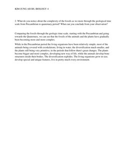 KIM JUNG AH BS. BIOLOGY 4    
 
2. What do you notice about the complexity of the fossils as we more through the geological t