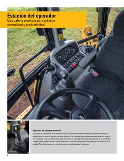 Controles de palanca universal
Las palancas universales de la retroexcavadora cargadora Cat están diseñadas económicamente pa