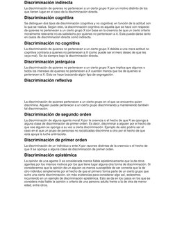 Discriminación indirecta 
La discriminación de quienes no pertenecen a un cierto grupo X por un motivo distinto de los 
que t