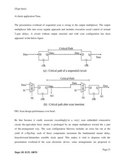 [Type here] 
 
Page | 5  
Dept. Of. ECE. SRTS 
4) check application Time.   
  
The  presentation  overhead  of  sequential