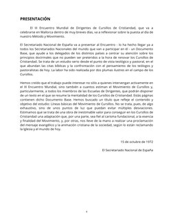 4 
PRESENTACIÓN 
 
 
El III Encuentro Mundial de Dirigentes de Cursillos de Cristiandad, que va a 
celebrarse en Mallorca d