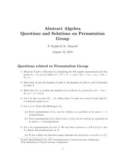 Abstract Algebra
Questions and Solutions on Permutation
Group
P. Kalika∗& K. Munesh†
August 13, 2015
Questions related to Per