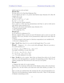 P. Kalika & K. Munesh
Permutation Group Que. & Sol.
which is not in cycle are ﬁxed.
Proof (b):
We may prove it by One-Step Su