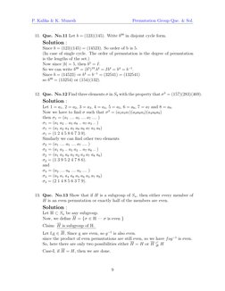 P. Kalika & K. Munesh
Permutation Group Que. & Sol.
11. Que. No.11 Let b = (123)(145). Write b99 in disjoint cycle form.
Solu