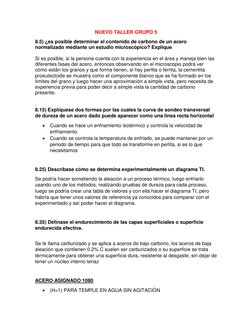 NUEVO TALLER GRUPO 5 
8.5) ¿es posible determinar el contenido de carbono de un acero 
normalizado mediante un estudio micros