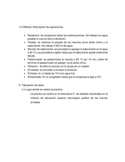 4.2 Método: Descripción de operaciones 
 
 Recepción: Se recepcionó todas las materias primas. Se trabajó con agua