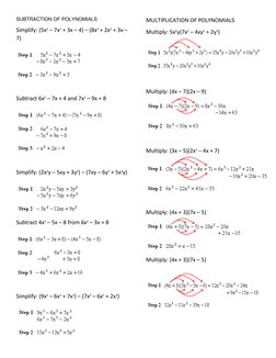 SUBTRACTION OF POLYNOMIALS 
Simplify: (5x3 – 7x2 + 3x – 4) – (8x3 + 2x2 + 3x – 
7) 
 
 
 
Subtract 6x2 – 7x + 4 and 7x2 – 9x