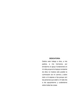 DEDICATORIA 
Dedico este trabajo a dios,