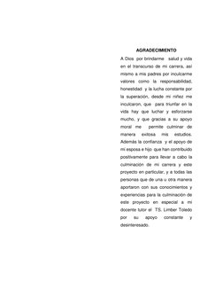 AGRADECIMIENTO 
A Dios  por brindarme   salud y vida 
en el transcurso