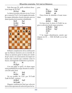 -12-
Está claro que 28...gxf6; resultaría desas­
troso luego de 29.¤h5.
 
 
29.¤e4  
£h6 
La dama no podía colocarse ni en e7
