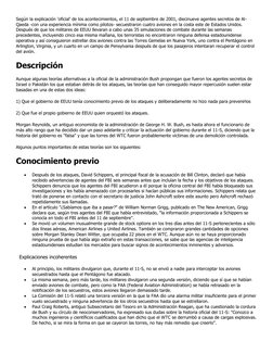 Según la explicación 'oficial' de los acontecimientos, el 11 de septiembre de 2001, diecinueve agentes secretos de Al-
Qaeda