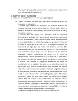 Estos cuatro presupuestos se encuentran taxativamente reconocidos
en el artículo 481 del código civil.
5) FUENTES DE LOS ALIM
