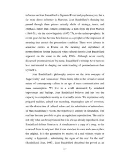 227 
 
influence on Jean Baudrillard is Sigmund Freud and psychoanalysis, but a 
far more direct influence is Marxism. Je