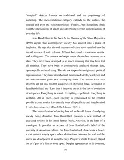 232 
 
‘marginal’ objects focuses on traditional and the psychology of 
collecting. The meta-functional category extends