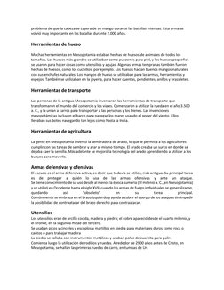 problema de que la cabeza se cayera de su mango durante las batallas intensas. Esta arma se 
volvió muy importante en las bat