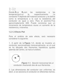 Donde R1 y 
R2 son 
las 
resistencias 
a 
las 
temperaturas t1 y 
t2, 
respectivamente. 
La 
constante T depende del materi