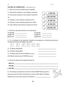 JPM 
 
6°  grado 
 
 
93 
 
 
SISTEMA DE NUMERACIÓN  (L. Mat_Desafíos Pág. 11) 
I.- Anota en el círculo el número que corresp