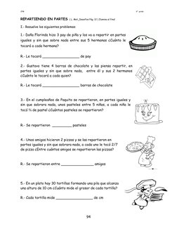 JPM 
 
6°  grado 
 
 
94 
 
 
REPARTIENDO EN PARTES ( L. Mat_Desafíos Pág. 12 ) Ilumina al final 
 
I.- Resuelve los siguient