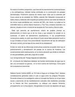 Es notorio el análisis comparativo, que hace de los asentamientos contemporáneos 
y los prehispánicos, indicado ciertas simil