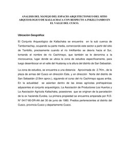ANALISIS DEL MANEJO DEL ESPACIO ARQUITECTONICO DEL SITIO 
ARQUEOLOGICO DE KALLACHACA CON RESPECTO A INKILLTAMBO EN 
EL VALLE