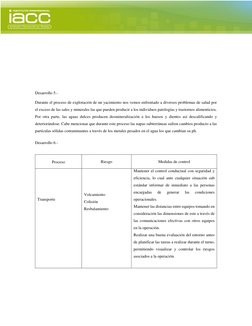 Desarrollo 5.- 
 
Durante el proceso de explotación de un yacimiento nos vemos enfrentado a diversos