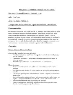 Proyecto:  “Nombre a construir con los niños”! 
Docentes: Rivero Florencia; Santomil, Ana  
Año: 1e