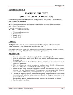 Energy Lab 
 
DEPARTMENT OF ME, CIT, GUBBI, TUMKUR 
Page 4 
 
EXPERIMENT NO: 2 
FLASH AND FIRE POINT 
(ABLE’S CLOSED CUP APPA