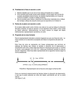 B. Finalidad de la Vista en sección o corte 
 
1. Mostrar detalles que no se ven en las vistas principales de un objeto 
2. S