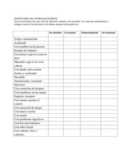 INVENTARIO DE ANSIEDAD DE BECK 
En el cuestionario hay una serie de síntomas comunes a la ansiedad. Lea cada uno atentame