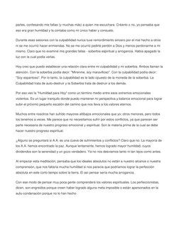 partes, confesando mis faltas (y muchas más) a quien me escuchara. Créanlo o no, yo pensaba que
eso era gran humildad y la c