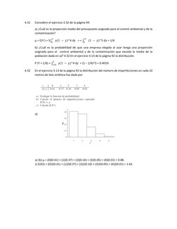 4.31 
Considere el ejercicio 3.32 de la página 94.  
a) ¿Cuál es la proporción media del presupuesto asignado para el control