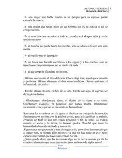 ALFONSO  HERRERA
IROSO BATRUPON
3
10- una mujer que hable mucho es un peligro para su esposo, puede
causarle la muerte. 
11-
