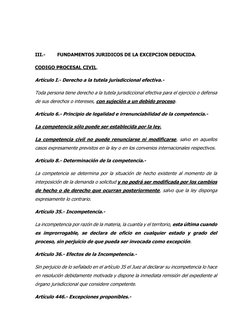 III.-        FUNDAMENTOS JURIDICOS DE LA EXCEPCION DEDUCIDA. 
CODIGO PROCESAL CIVIL. 
Artículo I.- Derecho a la tutela ju