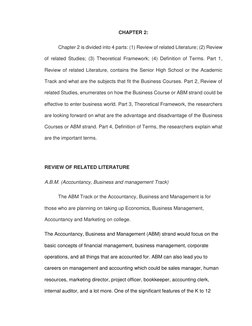 CHAPTER 2: 
          Chapter 2 is divided into 4 parts: (1) Review of related Literature; (2) Review 
of related Studies; (3