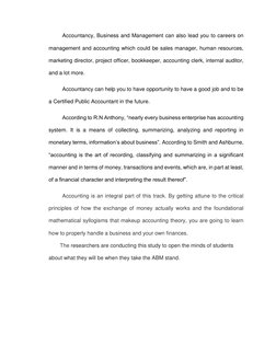 Accountancy, Business and Management can also lead you to careers on 
management and accounting which could be sales