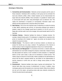 Unit 1  
 
 
 
 
 
 
         Computer Networks 
 
3 
 
Advantages of Networking 
 
1. Connectivity and Communication - Netwo