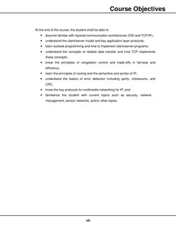 Course Objectives 
vii 
 
At the end of the course, the student shall be able to: 
 become familiar with layered c