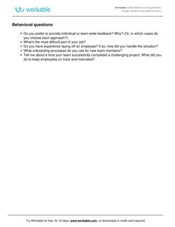 Behavioral questions
Do you prefer to provide individual or team-wide feedback? Why? (Or, in which cases do
you choose each a
