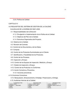 - 3 -
3.2.6. Política de Calidad
CAPITULO IV
4.0 REQUISITOS DEL SISTEMA DE GESTION DE LA CALIDAD 
    CLAUSULAS DE LA NORMA I