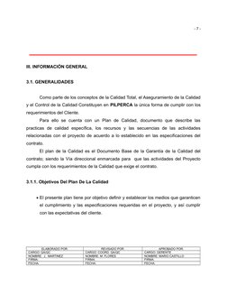 - 7 -
III. INFORMACIÓN GENERAL
3.1. GENERALIDADES
Como parte de los conceptos de la Calidad Total, el Aseguramiento de la Cal