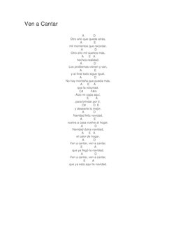 Ven a Cantar 
 
 
  A           D 
Otro año que queda atrás, 
A              E 
mil momentos que recordar. 
  A