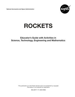 3
National Aeronautics and Space Administration
ROCKETS
Educator’s Guide with Activities in 
Science, Technology, Engineering