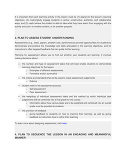 It is important that each learning activity in the lesson must be (1) aligned to the lesson’s learning 
objectives, (2) meani
