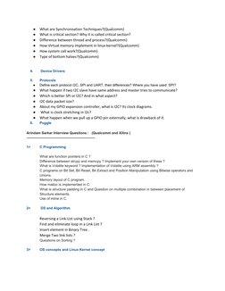 ●
What are Synchronisation Techniques?(Qualcomm) 
●
What is critical section? Why it is called critical section? 
●
Differenc